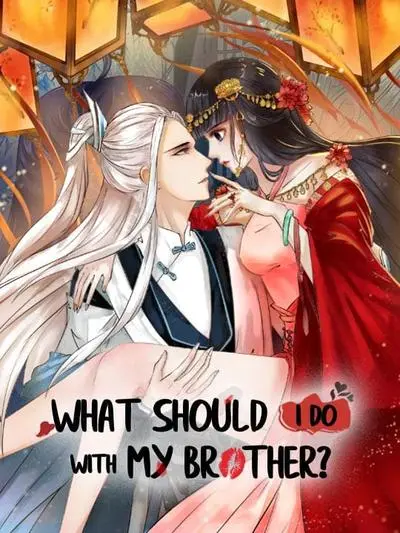 Постер Что я должна делать с моим братом?