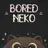 Bored Neko